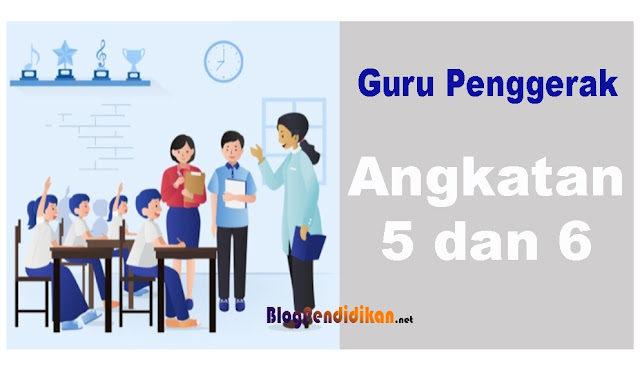 Jadwal Rekrutmen Guru Penggerak Angkatan 5 dan 6