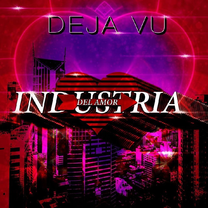 Industria Del Amor - Deja Vu (Album) 2021