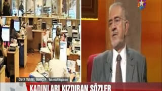 ömer tuğrul inançer'in 1,5 ay sonra yine bir programda bu kez hedefinde çalışan kadınlar vardı