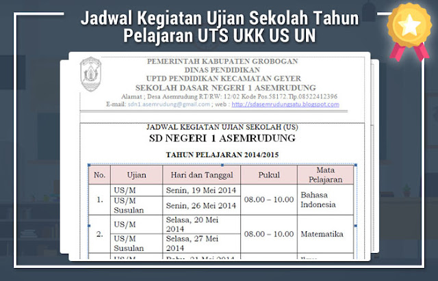 Jadwal Kegiatan Ujian Sekolah Tahun Pelajaran UTS UKK US UN