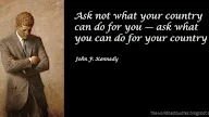 Ask What You Can Do For Your Country Quote
