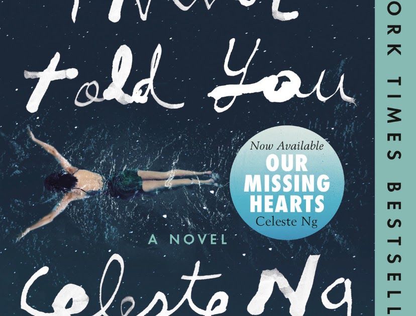 Everything I Never Told You By Celeste Ng Between Bookends