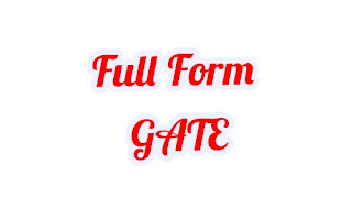 Full Form Of GATE