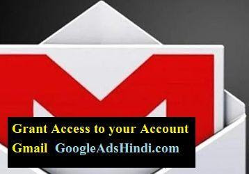 Grant Access to your Account Gmail