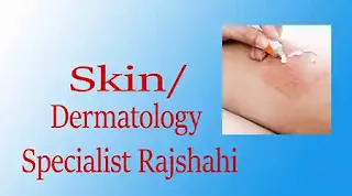 Skin Specialist in Rajshahi