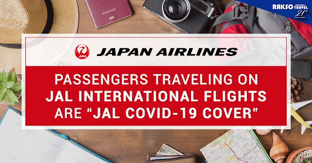 [TRAVEL ADVISORY] Japan Airlines Passengers traveling on JAL International Flights are “JAL Covid-19 Cover” (as of Dec 11, 2020)