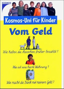 Kosmos-Uni für Kinder - Vom Geld