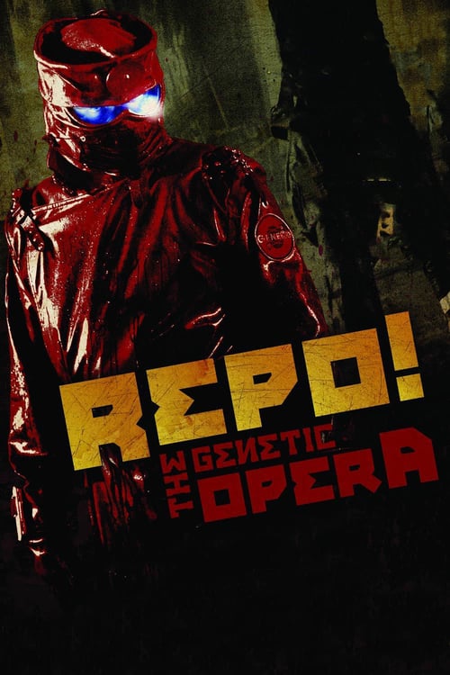 [HD] Repo! The Genetic Opera 2008 Film Entier Vostfr