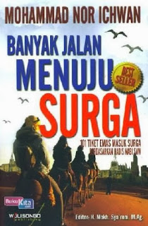 http://www.bukukita.com/Agama/Islam/120277-Banyak-Jalan-Menuju-Surga.html