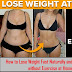 How to Lose Weight Fast Naturally and Permanently without Exercise at Home