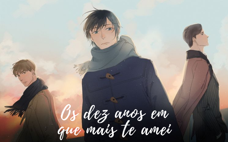 the 10 years that i loved you - manhua yaoi