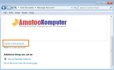 Cara Membuat New User Account di Windows 7