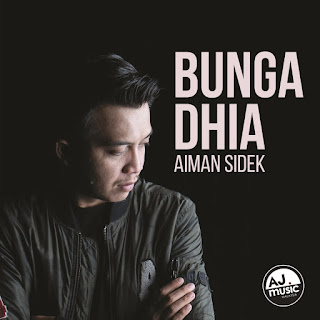 Aiman Sidek - Bunga Dhia MP3