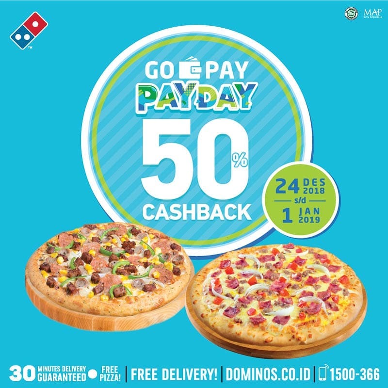 #Dominos - Promo Cashback 50% Pakai GOPAY PAYDAY (s.d 01 Jan 2019)