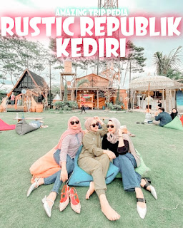 Rustic Republik Kediri Review, Tiket Masuk, Jam Buka, Lokasi Dan Aktivitas [Terbaru]