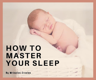 How To Master Your Sleep