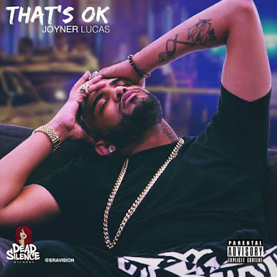 Joyner Lucas Drops Viral Visual "That's OK!" / www.hiphopondeck.com