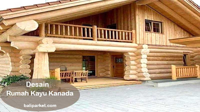desain rumah kayu kanada