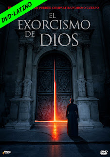 EL EXORCISMO DE DIOS – THE EXORCISM OF GOD – DVD-5 – DUAL LATINO 5.1 FINAL – 2021 – (VIP)