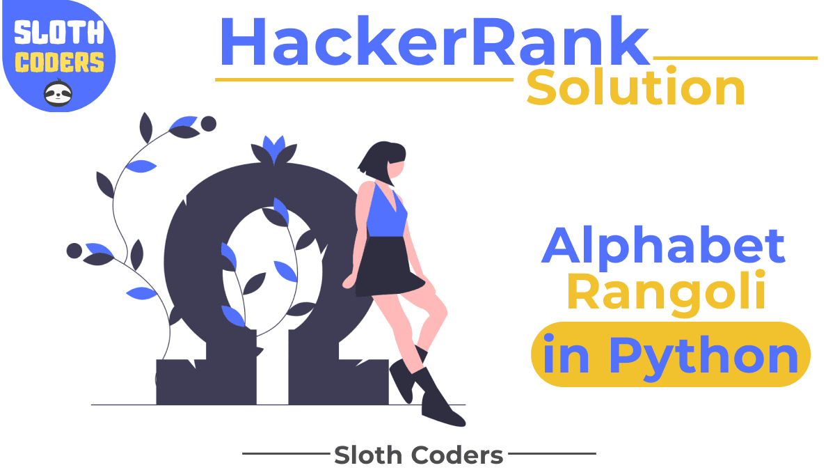 Alphabet Rangoli in Python - Hacker Rank Solution