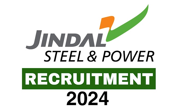 Jindal steel recruitment 2024 - Apply online for multiple posts