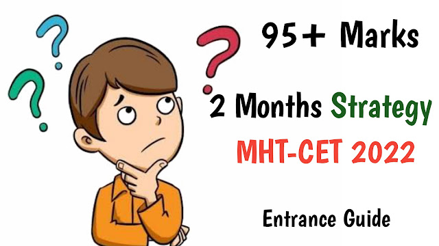 MHT-CET 2022 Exam Strategy