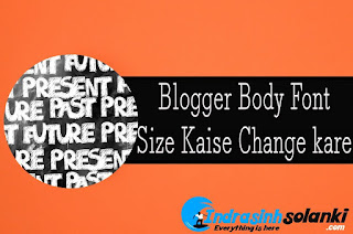 Blogger_Font_size_Change_kare