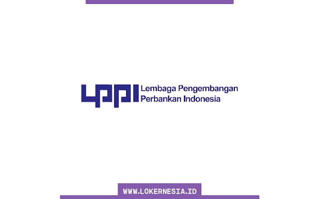 Lowongan Kerja Lembaga Pengembangan Perbankan Indonesia September 2022