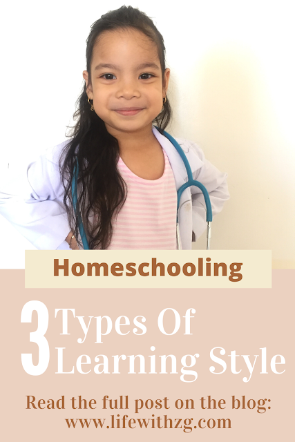 3 types of learning style. Homeschooling mom in the Philippines.