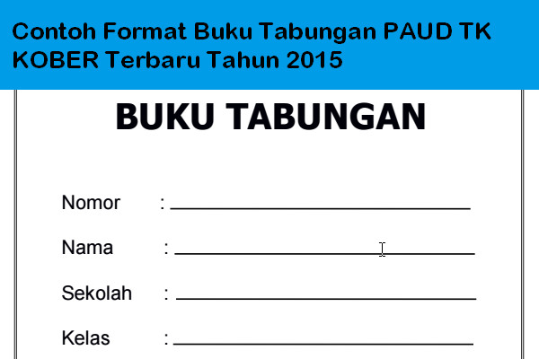 Download Contoh Format Buku Tabungan PAUD TK KOBER Terbaru