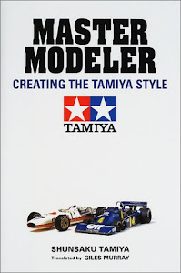 英文版 田宮模型の仕事 - Master Modeler: Creating the TamiyaStyle