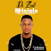 MUSIC: De Zeal - Helele (Prod. @eronzb) | @Officialdezeal