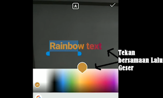 Cara Membuat Tulisan Warna Warni Di Snapgram Atau Insta Story Seperti Pelangi