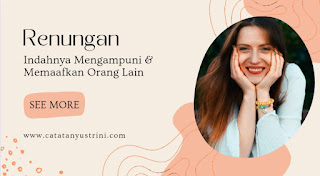 Indahnya mengampuni dan memaafkan