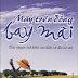 [Ebook] Mây trên đồng bay mãi - An Dĩ Mạch