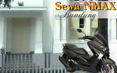 Rental motor Yamaha N-Max Jl. Cidurian Selatan Bandung