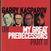 My Great Predecessors, Part 2 – Garry Kasparov