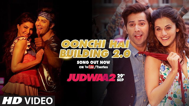 Oonchi Hai Building 2.0 Song Lyrics | Judwaa 2 | Varun | Jacqueline | Taapsee | Anu Malik | ऊँची है बिल्डिंग लिरिक्स 