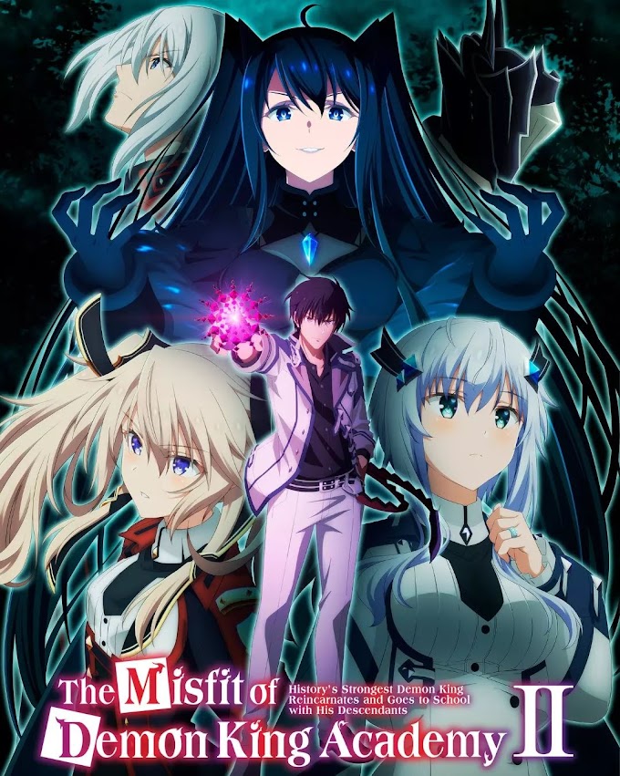 The Misfit Of Demon King Academy Season 2 English Dubbed Download 