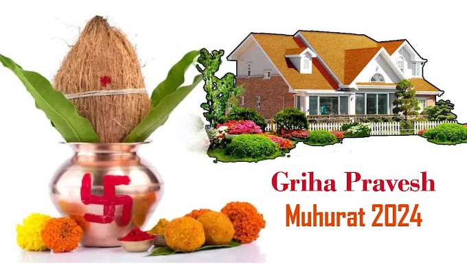 Griha Pravesh 2024: When is the Right Time to Move into Your New Abode?