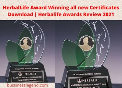 HerbalLife Award Winning all new Certificates Download | Herbalife Awards Review 2021