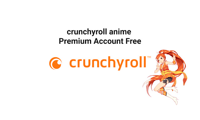 crunchyroll anime Premium Account Free – watch anime movies on crunchyroll free ( Cookies) 