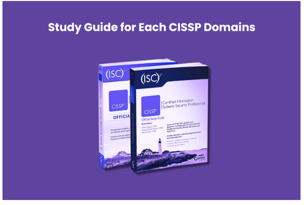 Study Guide for Each CISSP Domain 