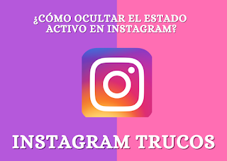 Oculta el estado activo en Instagram