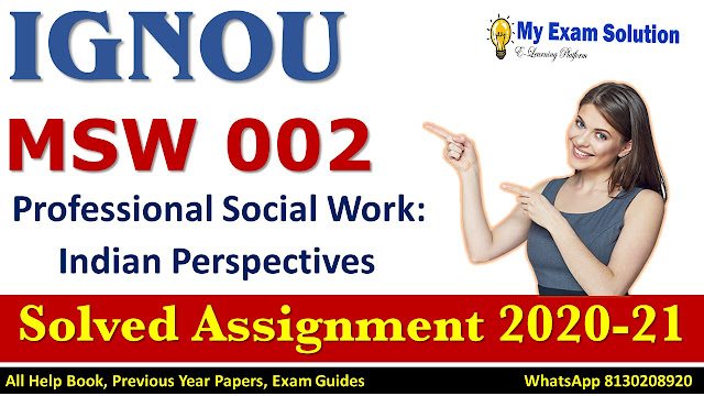 MSW 002 Solved Assignment 2020-21, IGNOU Solved Assignment 2020-21, MSW 002