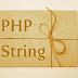 Tip & Trik PHP - Memaksimalkan Operasi String