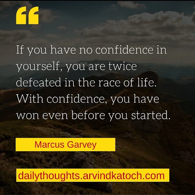 Daily Thought, Image, confidence, yourself, defeated, life, race,