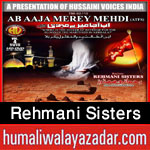 http://www.humaliwalayazadar.com/2015/06/rehmani-sisters-nohay-2016.html