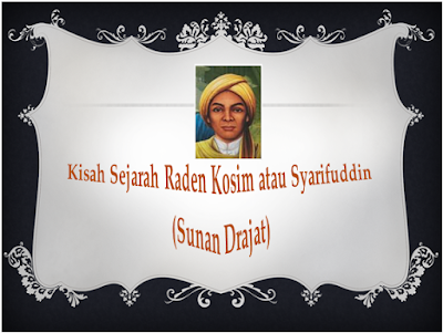 metode dakwah sunan drajat, profil sunan drajat, nama sunan drajat, makam sunan drajat