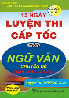 15 ngày luyện thi cấp tốc môn Ngữ Văn chuyên đề Nghị luận Văn học